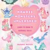 Kawaii Monsters Unleashed: Learn to Draw 75 Adorable Kaiju