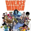 Saturday AM Presents How to Draw Diverse Manga : Design and Create Anime and Manga Characters with Diverse Identities of Race, Ethnicity, and Gender