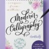 Modern Calligraphy : Learn the beautiful art of brush lettering