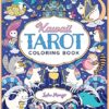 Kawaii Tarot Coloring Book : Color your way through the cutest of tarot cards--kawaii style!