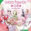 The Official Cursed Princess Club Coloring Book : 46 original illustrations to color and enjoy