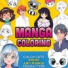 Manga Coloring Book : Color Cute Anime and Manga Characters