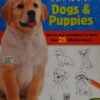 Learn to Draw Dogs & Puppies : Step-by-step instructions for more than 25 different breeds