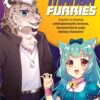 The Art of Drawing Manga Furries : A guide to drawing anthropomorphic kemono, kemonomimi & scaly fantasy characters