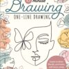 15-Minute Drawing: One-Line Drawing : Learn to draw florals, portraits, and more using a single line!