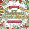 Merry Masterpieces: Coloring Christmas Movie Magic : An Unofficial Coloring Adventure