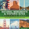 National Monuments & Historic Sites Coloring Book : Color America's Most Beloved Sites - More Than 100 Pages to Color!