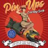 Pin-Ups Coloring Book : Color in the Glamour, the Glitz, and the Girls - More Than 100 Pages to Color!