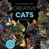 Creative Cats Coloring Book : Cat-tastic Kitties to Color - More Than 100 Pages to Color!