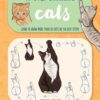 Ten-Step Drawing: Cats : Learn to draw more than 50 cats in ten easy steps!