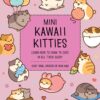 Mini Kawaii Kitties : Learn How to Draw 75 Cats in All Their Glory