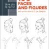 Draw Like an Artist: 100 Faces and Figures : Step-by-Step Realistic Line Drawing *A Sketching Guide for Aspiring Artists and Designers*